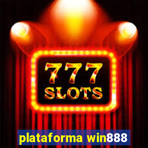 plataforma win888